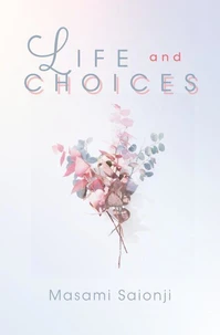 Life and Choices