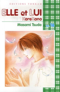 Masami Tsuda - Elle et Lui Tome 16 : .
