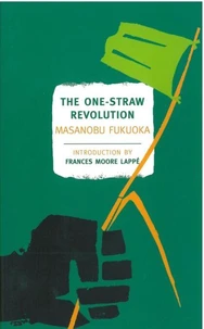 The One Straw Revolution