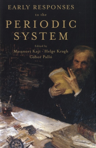 Masanori Kaji et Helge Kragh - Early Responses to the Periodic System.