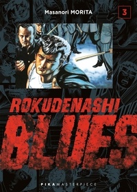 Masanori Morita - Rokudenashi Blues Tome 3 : .