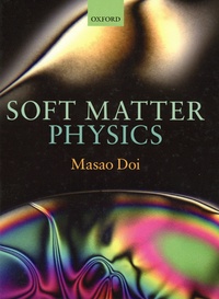 Masao Doi - Soft Matter Physics.