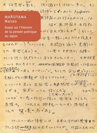 Masao Maruyama - Essais sur l'histoire de la pensée politique au Japon.