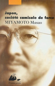 Masao Miyamoto - Japon, Societe Camisole De Force.