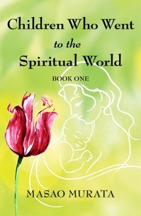  Masao Murata - Children Who Went to the Spiritual World, Book One.