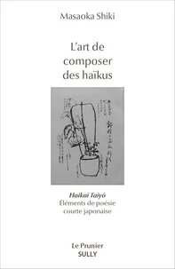 L'art de composer des haïkus