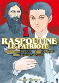 Masaru Satō et Junji Ito - Raspoutine le patriote Tome 1 : .