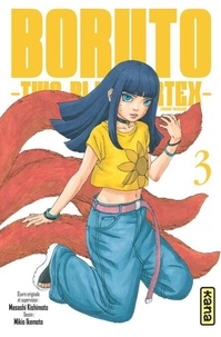 Masashi Kishimoto et Mikio Ikemoto - Boruto - Two Blue Vortex Tome 3 : .