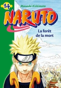 Masashi Kishimoto - Naruto Tome 14 : La forêt de la mort.