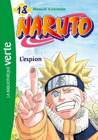 Masashi Kishimoto - Naruto Tome 18 : L'espion.