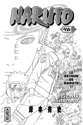 Naruto Tome 46. Le retour de Naruto !! de Masashi Kishimoto - Tankobon -  Livre - Decitre