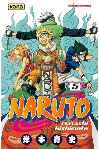 Masashi Kishimoto - Naruto Tome 5 : .
