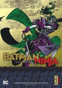 PDF téléchargeable ebooks Batman Ninja Tome 2 9782505075820 RTF