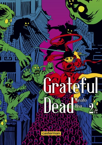 Masato Hisa - Grateful Dead Tome 2 : .