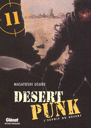 Masatoshi Usune - Desert Punk Tome 11 : .