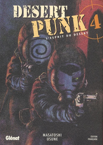 Masatoshi Usune - Desert Punk Tome 4 : .