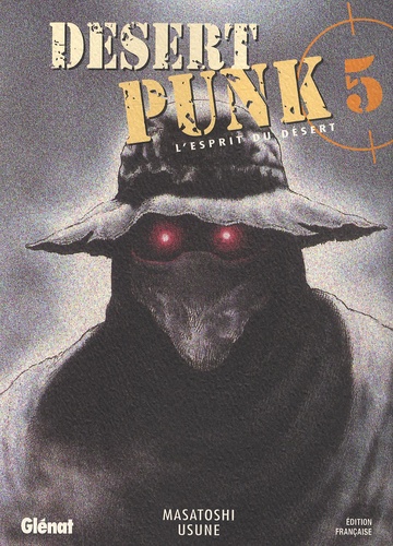 Masatoshi Usune - Desert Punk Tome 5 : .