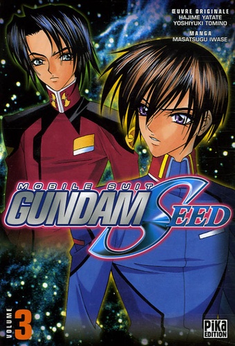 Masatsugu Iwase - Mobile Suit Gundam Seed Tome 3 : .