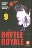 Masayuki Taguchi et Koushun Takami - Battle Royale Tome 9 : .
