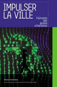 Impulser la ville