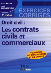 Droit civil : les contrats civils et commerciaux