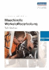 Maschinelle Werkstoffbearbeitung - Teil: Drehen - Textband.