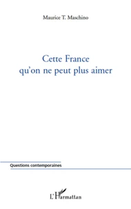 Cette France qu'on ne peut plus aimer