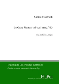 La Geste francor nel cod. marc. V13
