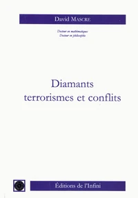 Diamants, terrorismes et conflits