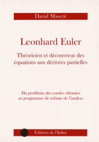 Leonhard Euler, théoricien et découvreur des équations aux dérivées partielles