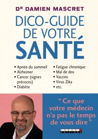 Le dico-guide de votre santé