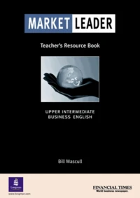 Market Leader Upper Intermediate Teacher'S Resource Book