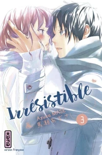 Irrésistible Tome 3