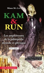 Màsee Ma Lon - Kam & Run - Les amphitryons de la palmipédie mentale et physique.