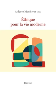 Ethique pour la vie moderne