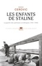 Masha Cerovic - Les enfants de Staline - La guerre des partisans soviétiques, 1941-1944.