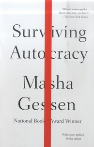 Masha Gessen - Surviving Autocracy.