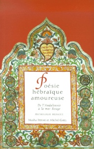Poésie hébraïque amoureuse - De lAndalousie à la mer Rouge.pdf