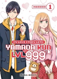 Ebooks À télécharger pour Kindle My love story with Yamada-kun at LVL999 Tome 1 9791035506506 en francais par Mashiro, Maëva Depoilly PDB
