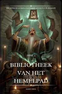Bibliotheek van het Hemelpad:En Episch LitRPG Fantasie Avontuur Roman(Deel 3)
