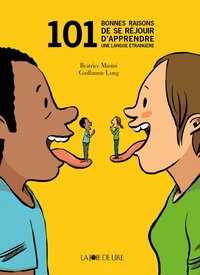 101 bonnes raisons de se réjouir d'apprendre une langue étrangère