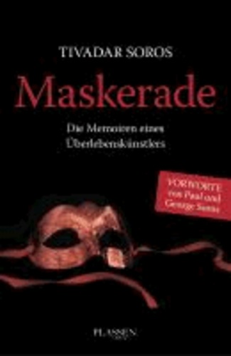 Maskerade - Die Memoiren eines Überlebenskünstlers.