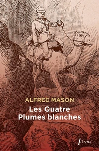 Les Quatre Plumes blanches