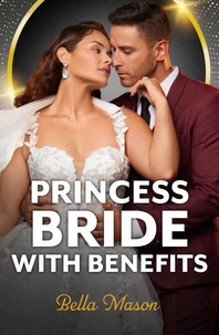 Princess Bride With Benefits