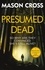 Presumed Dead. Carter Blake Book 5