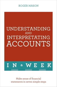 Understanding And Interpreting Accounts In A Week