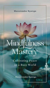 Mindfulness Mastery