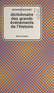 Dictionnaire des grands événements de l'histoire