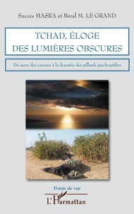 Tchad, éloge des lumière obscures