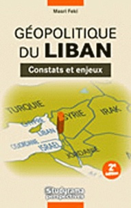 Masri Feki - Géopolitique du Liban - Constats et enjeux.